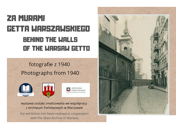 Za murami getta warszawskiego - wystawa